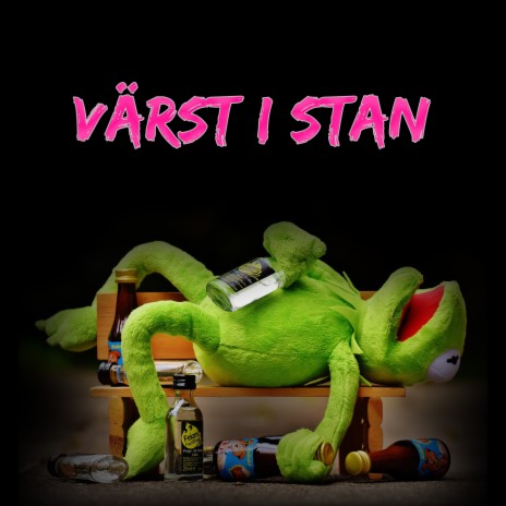 Värst i stan ft. Disco Drängen & ShotLine | Boomplay Music