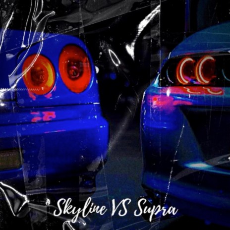 Skyline VS Supra | Boomplay Music