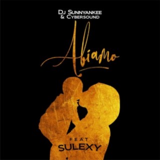 Abiamo (feat. Sulexy & Cybersound)