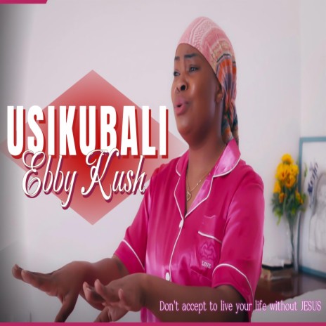 USIKUBALI | Boomplay Music