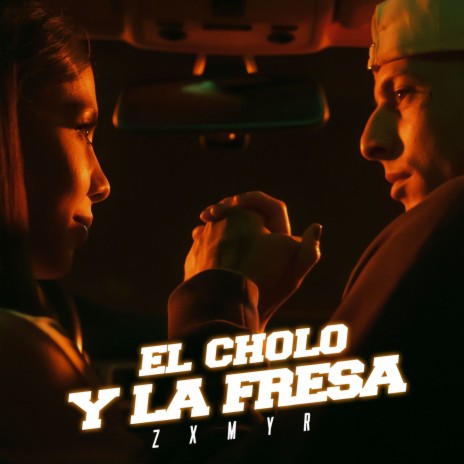 El Cholo y La Fresa | Boomplay Music