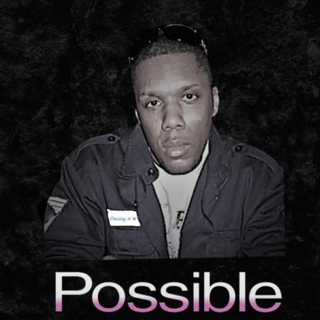 Possible | Boomplay Music