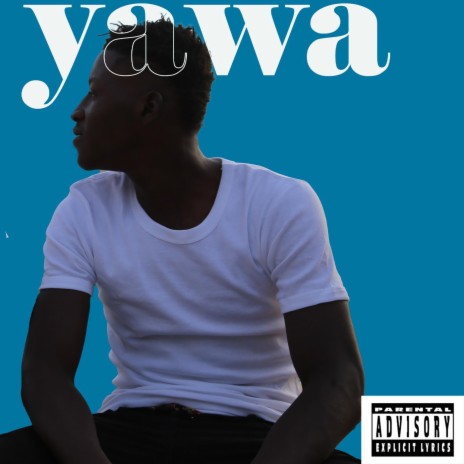 YAWA | Boomplay Music