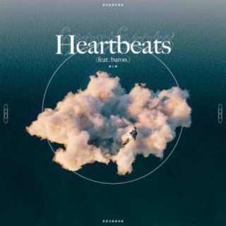 Heartbeats (feat. baron.)