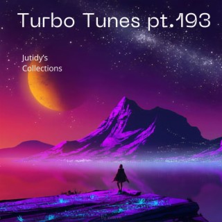 Turbo Tunes pt.193
