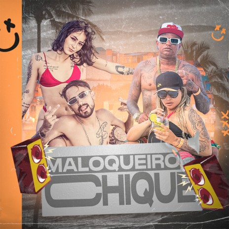 Maloqueiro Chique ft. Mr. Bolivia | Boomplay Music