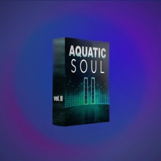 Aquactic Soul II Instrumentals