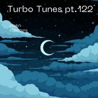 Turbo Tunes pt.122