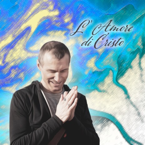 L'amore di Cristo ft. Melissa Spackman | Boomplay Music