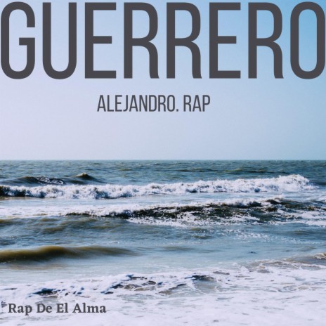 GUERRERO | Boomplay Music