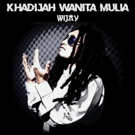 Khadijah Wanita Mulia | Boomplay Music