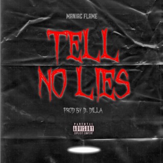 Tell No Lies lyrics | Boomplay Music