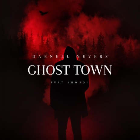 Ghost Town ft. KowBoi | Boomplay Music