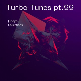 Turbo Tunes pt.99