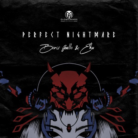 Perfect Nightmare (Original Mix) ft. Boris Gallo | Boomplay Music