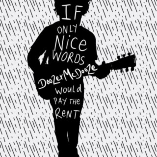 If Only Nice Words Would Pay the Rent