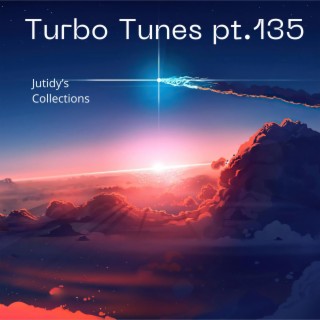 Turbo Tunes pt.135