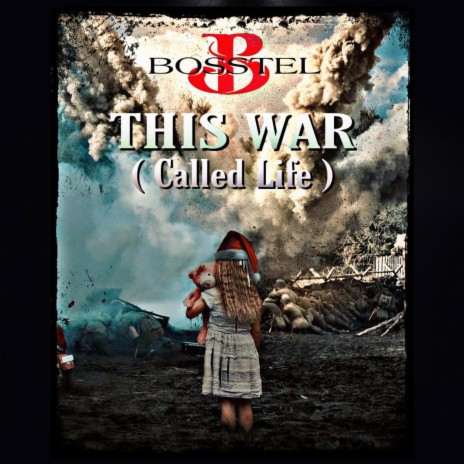 This War (Called Life)