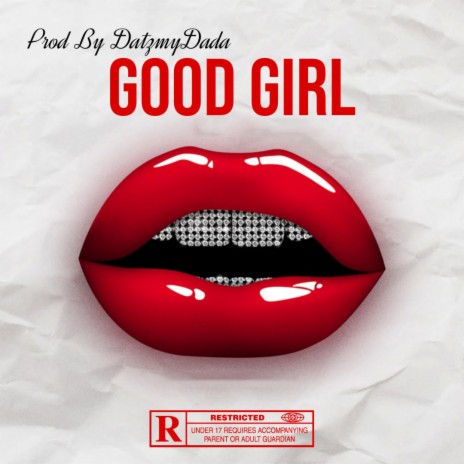 GOOD GIRL | Boomplay Music