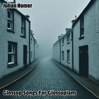 Glossop Songs For Glossopians