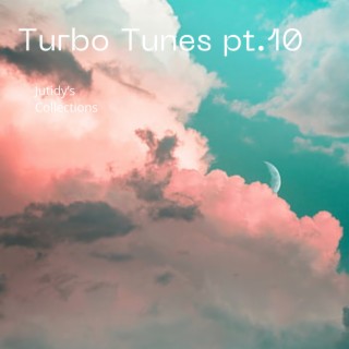 Turbo Tunes pt.10