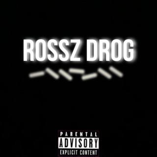 Rossz drog