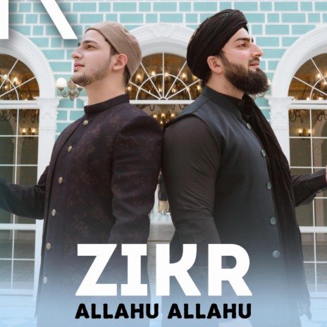 Zikr - Allahu Allahu | Boomplay Music