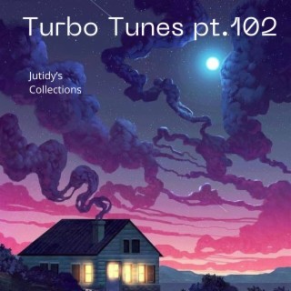 Turbo Tunes pt.102