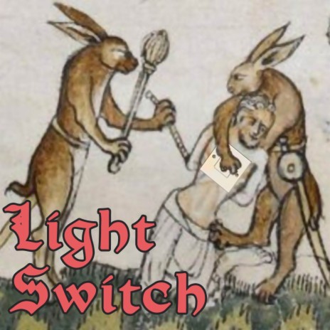 Light Switch (Medieval Version) | Boomplay Music