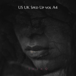 US UK Sped Up vol A4