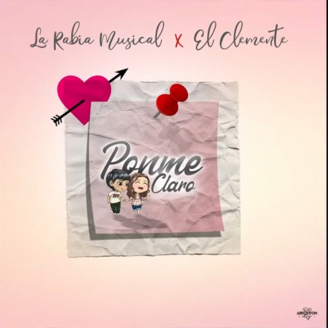 Ponme Claro ft. La Rabia Musical | Boomplay Music