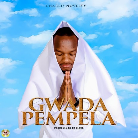 Gwada pempela | Boomplay Music
