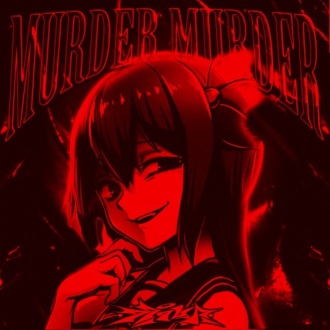 MURDER MURDER | Boomplay Music