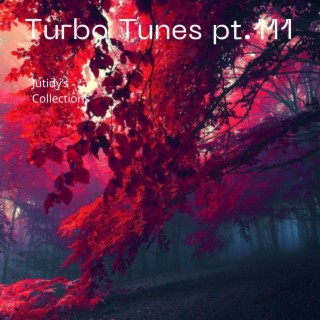 Turbo Tunes pt.111