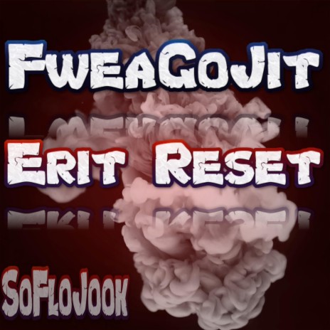 Erit Reset | Boomplay Music