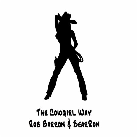 The Cowgirl Way | Boomplay Music