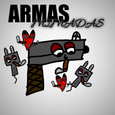 Armas mimadas