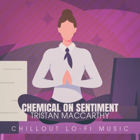 Chemical on Sentiment (Lofai@05) | Boomplay Music