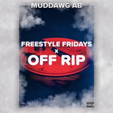 OFF-RIP(freestyle friday Pt. 1)