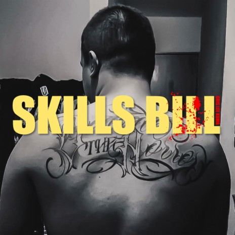 Skills Bill | Boomplay Music