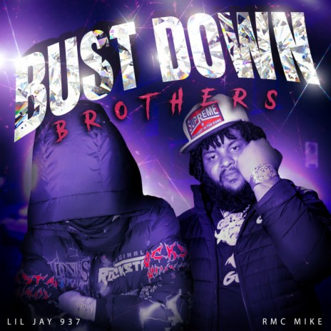 Bustdown brothers | Boomplay Music