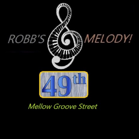 49th Mellow Groove Street | Boomplay Music
