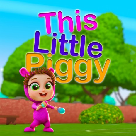 This Little Piggy | Boomplay Music