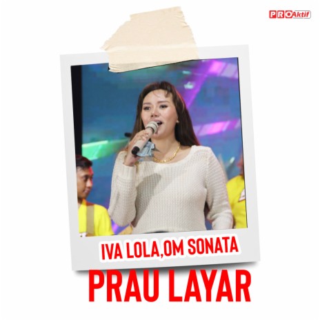 Prau Layar ft. OM Sonata | Boomplay Music