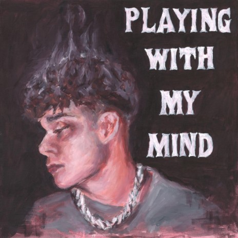 Playing With My Mind | Boomplay Music