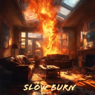 Slow Burn (original) ft. lloydous lyrics | Boomplay Music