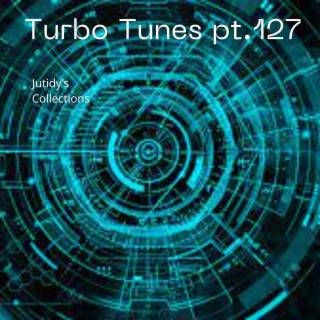 Turbo Tunes pt.127