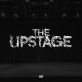 The Upstage | Boomplay Music