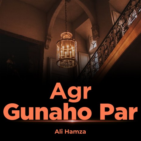 Agr Gunaho Par | Boomplay Music