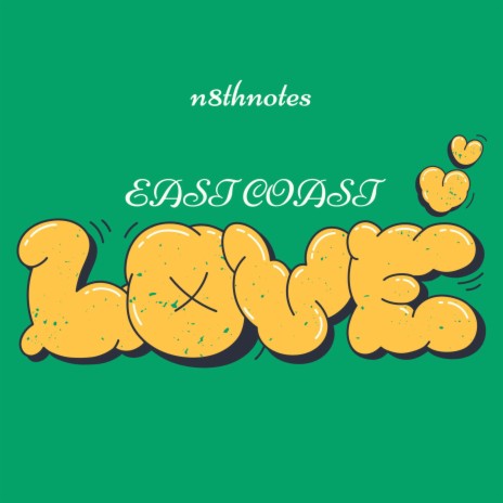 East Coast Love | Boomplay Music